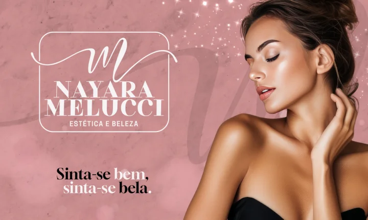 Nayara Melucci Estética E Beleza